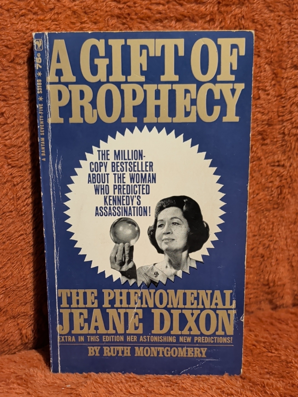 A Gift of Prophecy by Ruth Montgomery ( Vintage Paperback )